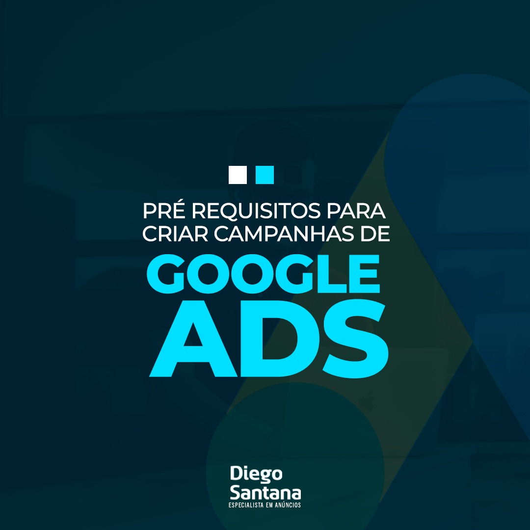 Pré requisitos para criar campanhas de Google Ads
